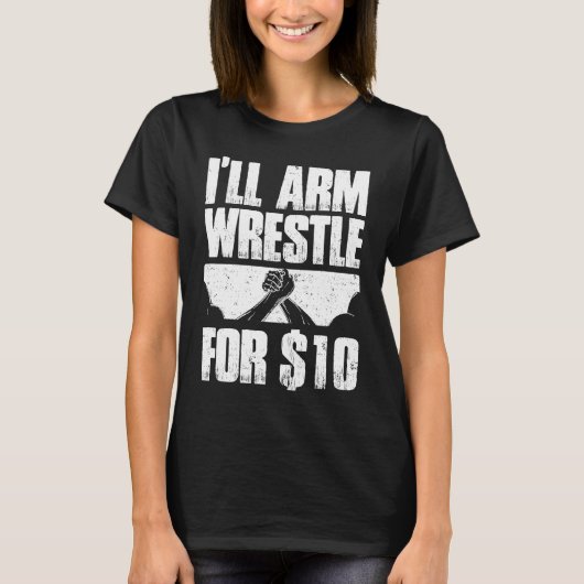 Arm Wrestling For Arm Wrestler Wrestling Athlete C Tシャツ (正面)
