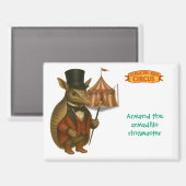 Armand, armadillo ringmaster マグネット (正面/裏面)