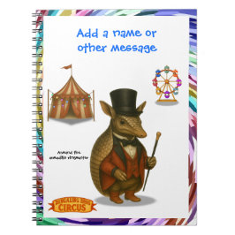 Armand the armadillo ringmaster ノートブック