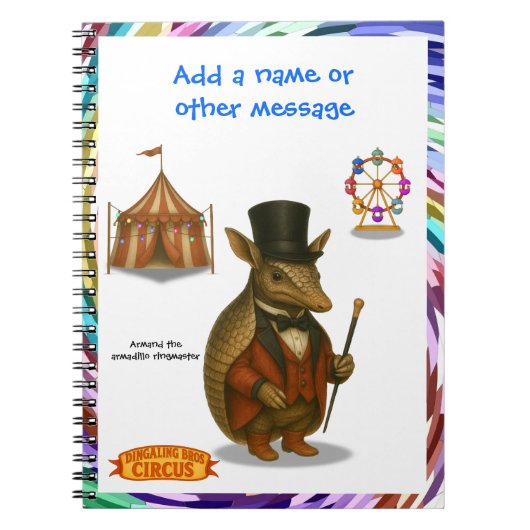 Armand the armadillo ringmaster ノートブック (正面)
