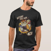Armed Red Foxes Before You Ask No Wild Animal Fox Tシャツ (正面)