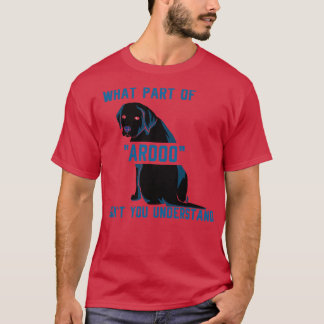 AROOOのどの部分が理解できなかったか Tシャツ
