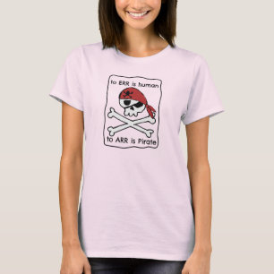 Arrに海賊はあります Tシャツ