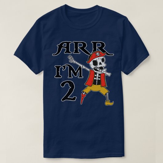 ARR I'M 2 Dabbing海賊スケルトン誕生日2 Mem Tシャツ (デザイン正面)