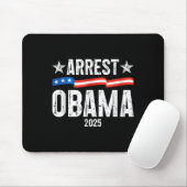 Arrest Obama 2025  マウスパッド (マウス)