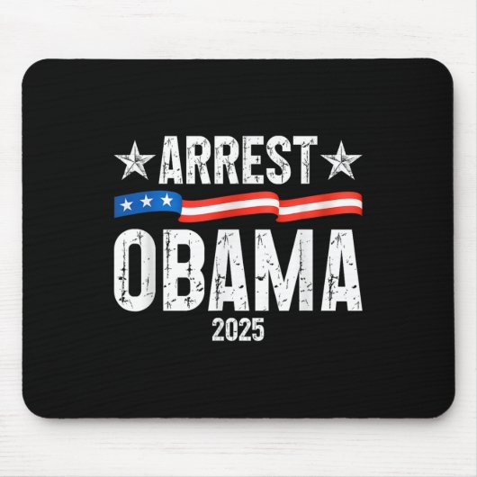 Arrest Obama 2025  マウスパッド (正面)