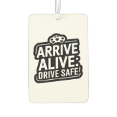 "Arrive Alive: Drive Safe"セーフティリマインダー車 カーエアーフレッシュナー (裏面)