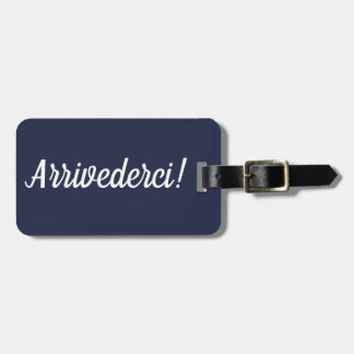 Arrivederciの荷物タグ ラゲッジタグ