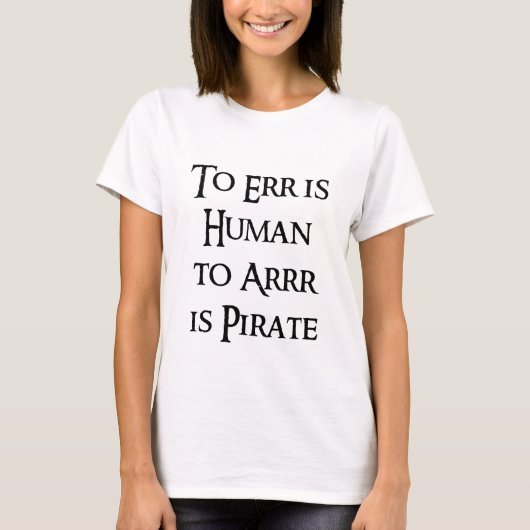 Arrrに海賊はあります Tシャツ (正面)