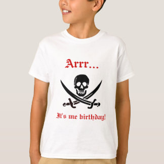 Arrr…それは私誕生日の海賊ティーです Tシャツ