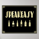 Art deco roaring 20's speakeasy prohibition  ポスター<br><div class="desc">An art deco design wine label that says speakeasy and decorated with liquor bottles. A design that defines the roaring 1920's. Done in black and gold.</div>