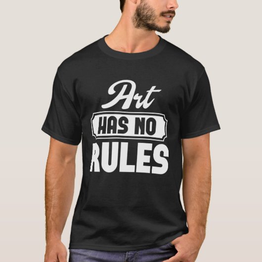 Art Has No Rules Artist  Graphic Tees For Women an Tシャツ (正面)