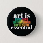 Art is ESSENTIAL Button 缶バッジ (正面)
