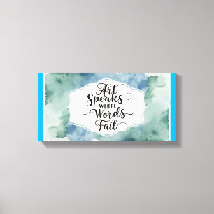 Art Speaks Where Words Fail 3 キャンバスプリント