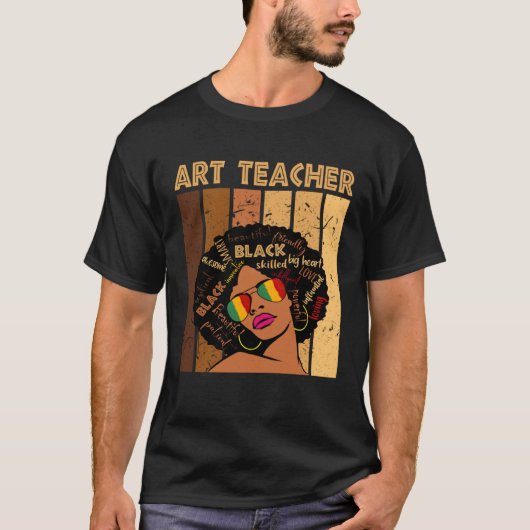 Art Teacher Afro African American Women Black Hist Tシャツ (正面)