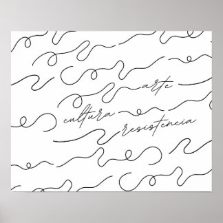 Arte, Cultura, Resistencia ポスター