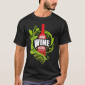 Artistic Gatherings Of Lovable Wine Humorous Quote Tシャツ (正面)