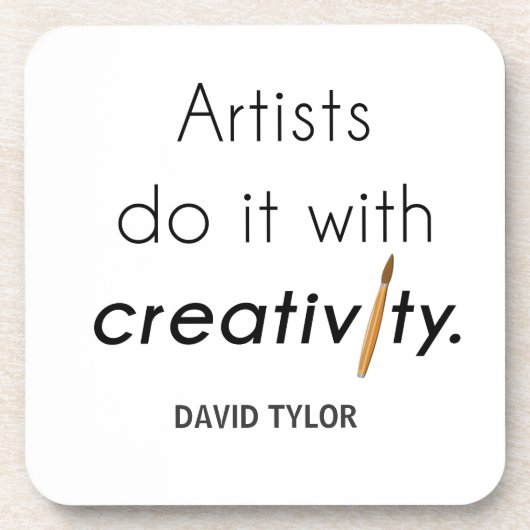 Artists do it with creativity コースター (正面)
