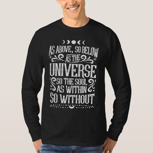 As Above So Below as the Universe So The Soul Wicc Tシャツ (正面)