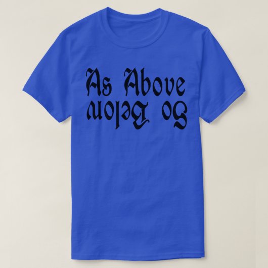 As Above So Below Witchcraft Witch Wiccan  70  Tシャツ (デザイン正面)