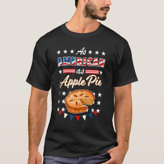 As American As Apple Pie Usa 7月Patriotiの4th Tシャツ (正面)
