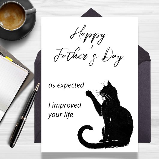 As Expected I Improved Your Life Father's Day カード