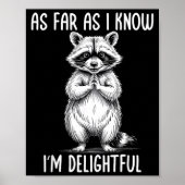 As Far As I Know I'm Delightful Raccoon  ポスター (正面)