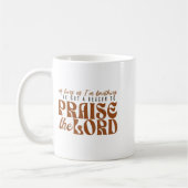 As Long As Im Breathing I've Got A Reason To Prais コーヒーマグカップ (左)