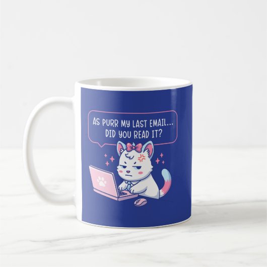 As Purr My Last Email - 猫のオフィスユーモアTシャツ コーヒーマグカップ (左)
