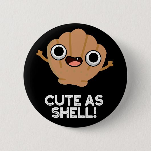 As Shell おもしろい Seashell Pun おもしろい Dark BG 缶バッジ (正面)