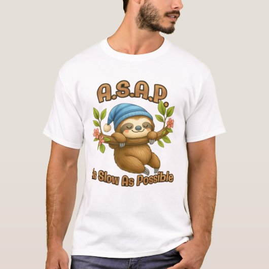 As Slow As Possible - Cute Sloth ASAP Classic T-Sh Tシャツ (正面)