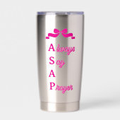 ASAP - Always Say A Prayer Christian 保温保冷タンブラー (正面)