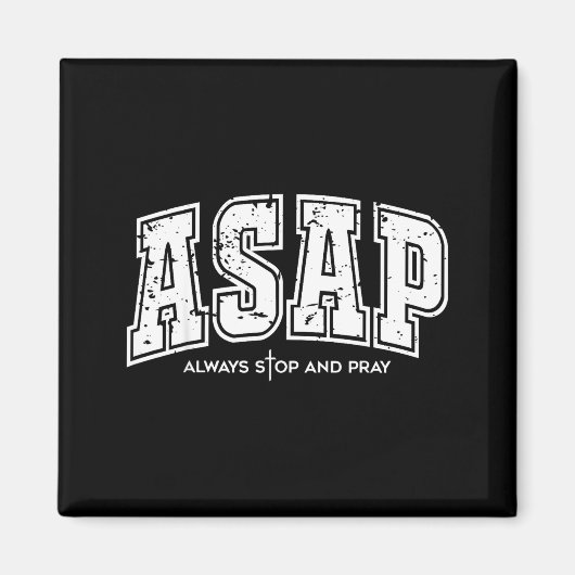 Asap Always Stop And Pray Christian Faith Easter  マグネット (正面)