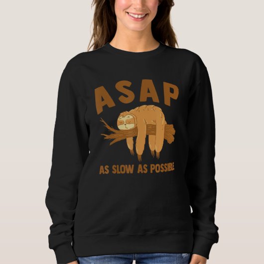 ASAP(As Slow As Possible)ナマケモノ スウェットシャツ (正面)