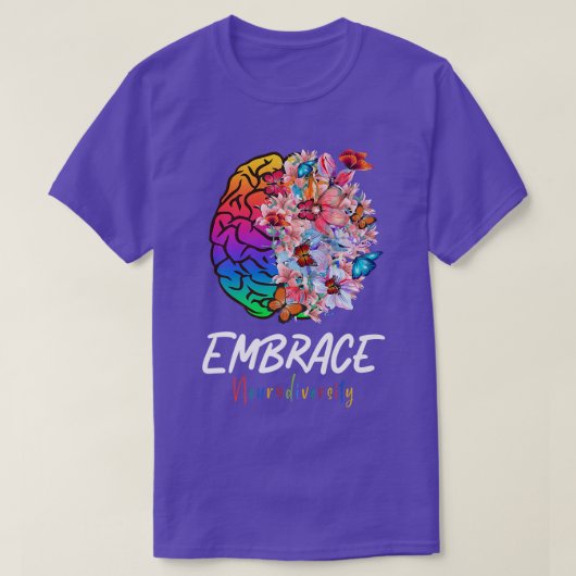 ASD, ADHD Autism Awareness, Brain a Embrace Neurod Tシャツ (デザイン正面)