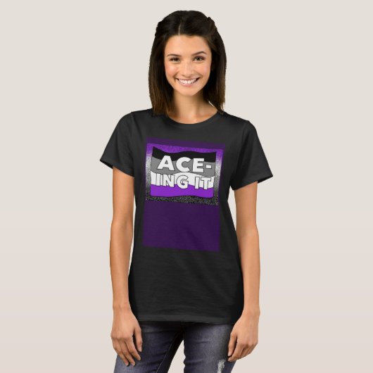 Asexual ACE ing IT Pride LGBTQ+ Tシャツ (正面フル)