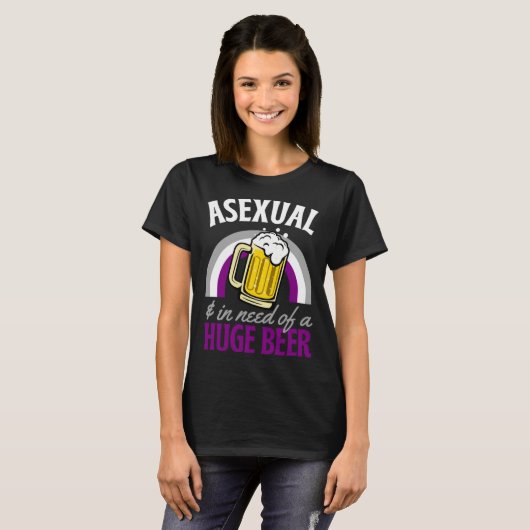 Asexual And In Need Of A Huge Beer Asexual Pride R Tシャツ (正面フル)