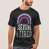 Asexual And Tired Cute Boho Style Bohemian Rainbow Tシャツ (正面)