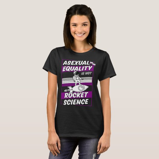 Asexual Equality Is Not Rocket Science Astronaut   Tシャツ (正面フル)