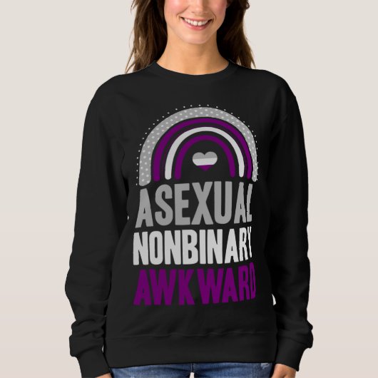 Asexual Nonbinary Awkward Asexual Pride Bohemian R スウェットシャツ (正面)