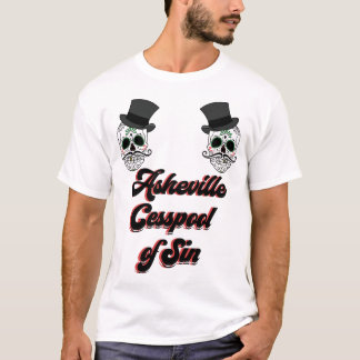 Asheville - Cesspool of Sin Tシャツ