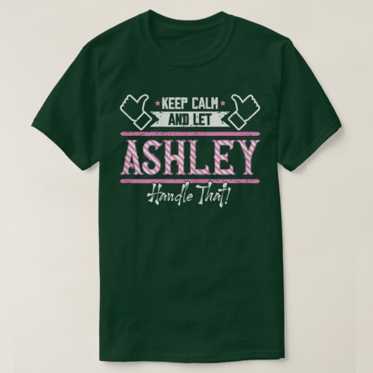 Ashley Calm保とAshley Handles that T-Shi Tシャツ (デザイン正面)