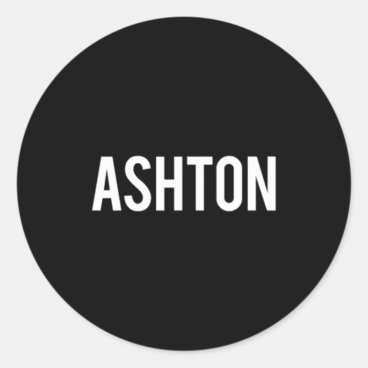 Ashton - Cool New Funny Name Fan Gift Tee  ラウンドシール (正面)