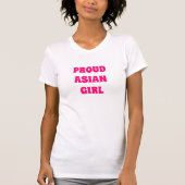 Asian 誇りを持った Girl、Tシャツ Tシャツ (正面)