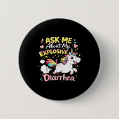 Ask about explosive diarrhea funny poop meme 缶バッジ (正面)