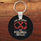 Ask about pickle ball skills - funny pickle ball キーホルダー (正面)