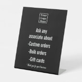 Ask Any Associate About Your Text & Business Logo 台座サイン (正面)