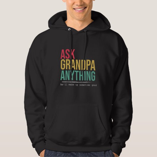 Ask grandpa anything funny quote パーカ (正面)