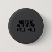 Ask Her Will You Be My Girlfriend Valentine's Day 缶バッジ (正面)