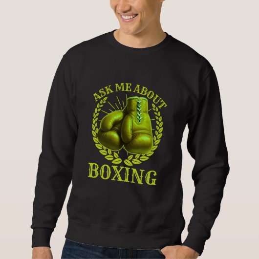 ask me about boxing スウェットシャツ (正面)